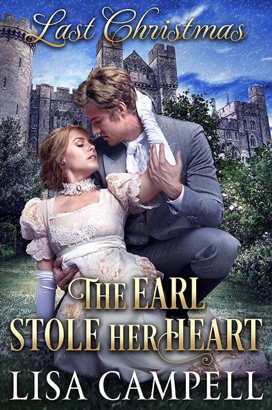 Last Christmas the Earl Stole her Heart